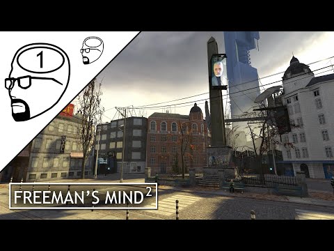 Freeman's Mind 2: Episode 1