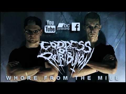 Goddess Of Retribution - Whore from the mill