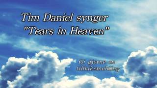 Tim Daniel Tears in Heaven