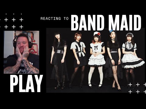 WHAT THE HELL IS THIS AWESOMENESS ?!?! FIRST TIME HEARING BAND-MAID - PLAY - REACTION [REACT]