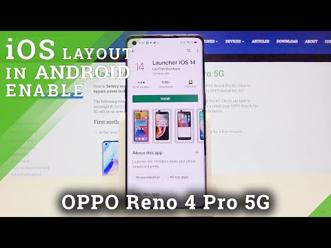 How to Enable iOS Layout in OPPO Reno 4 Pro 5G - Download & Apply iOS Layout