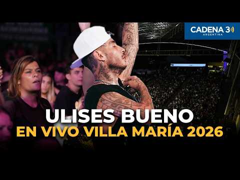 Ulises Bueno: El show completo en el Festival de Peñas de Villa María 2026 | Cadena 3 Argentina