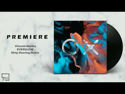PREMIERE: Vincent Marlice - Everglow (Dirty Doering Remix) [KATERMUKKE]