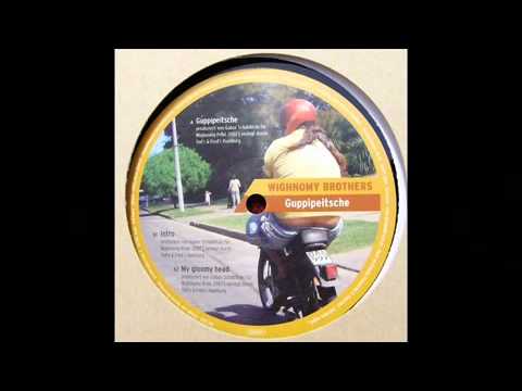 Wighnomy Brothers -- Guppipeitsche