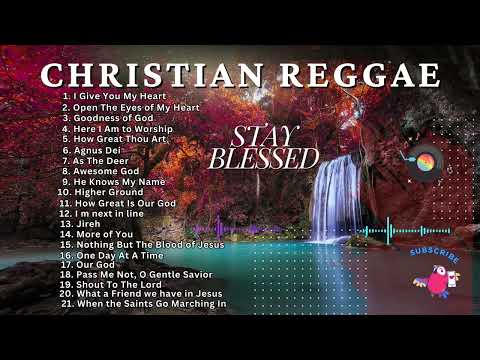 🔥 Uplifting Christian Reggae Worship: Feel the Faith in 2026🙏❤️