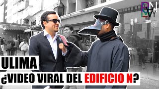 ULIMA, ¿VIDEO VIRAL DEL EDIFICIO N? - SISTEMA32