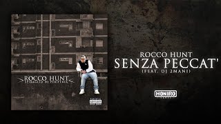 ROCCO HUNT  FEAT. DJ 2MANI - 06 - SENZA PECCAT&#39;