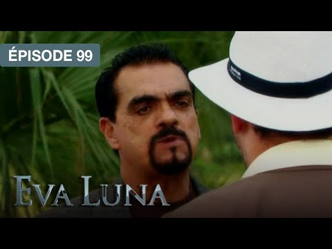Eva Luna - EP 99  - Le rêve d'une vie nouvelle - série doublée en français