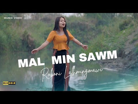 MAL MIN SAWM - ROBONI LALHMINGMAWI | Music Video 2025