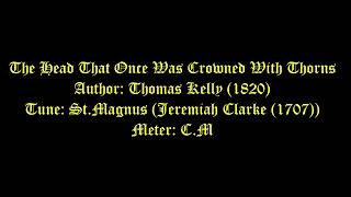 The Head That Once Was Crowned with Thorns by Common Hymnal