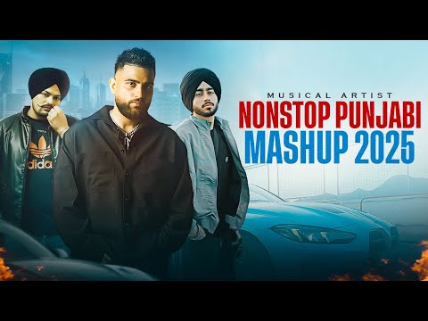 Nonstop Punjabi Mashup 2025 | SIdhu Moose Wala x Shubh x Karan Aujla x Ap Dhillon | Nonstop Jukebox