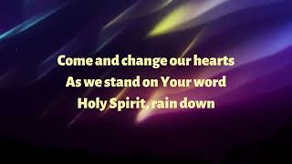 Holy Spirit Rain down  Hillsong     lyrics