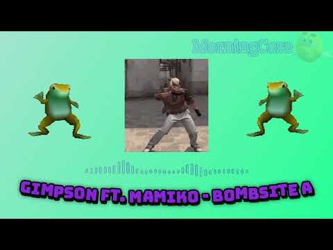 Gimpson ft. Mamiko - Bombsite A [NIGHTCORE]