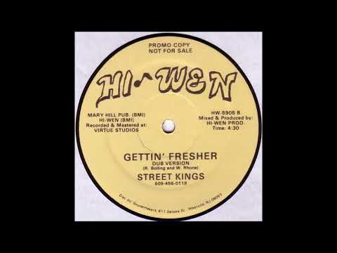 Street Kings-Gettin' Fresher (Dub Version)-1984 (rarissima)