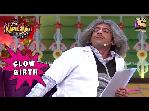 Dr. Gulati Was Born Slowly - The Kapil Sharma Show