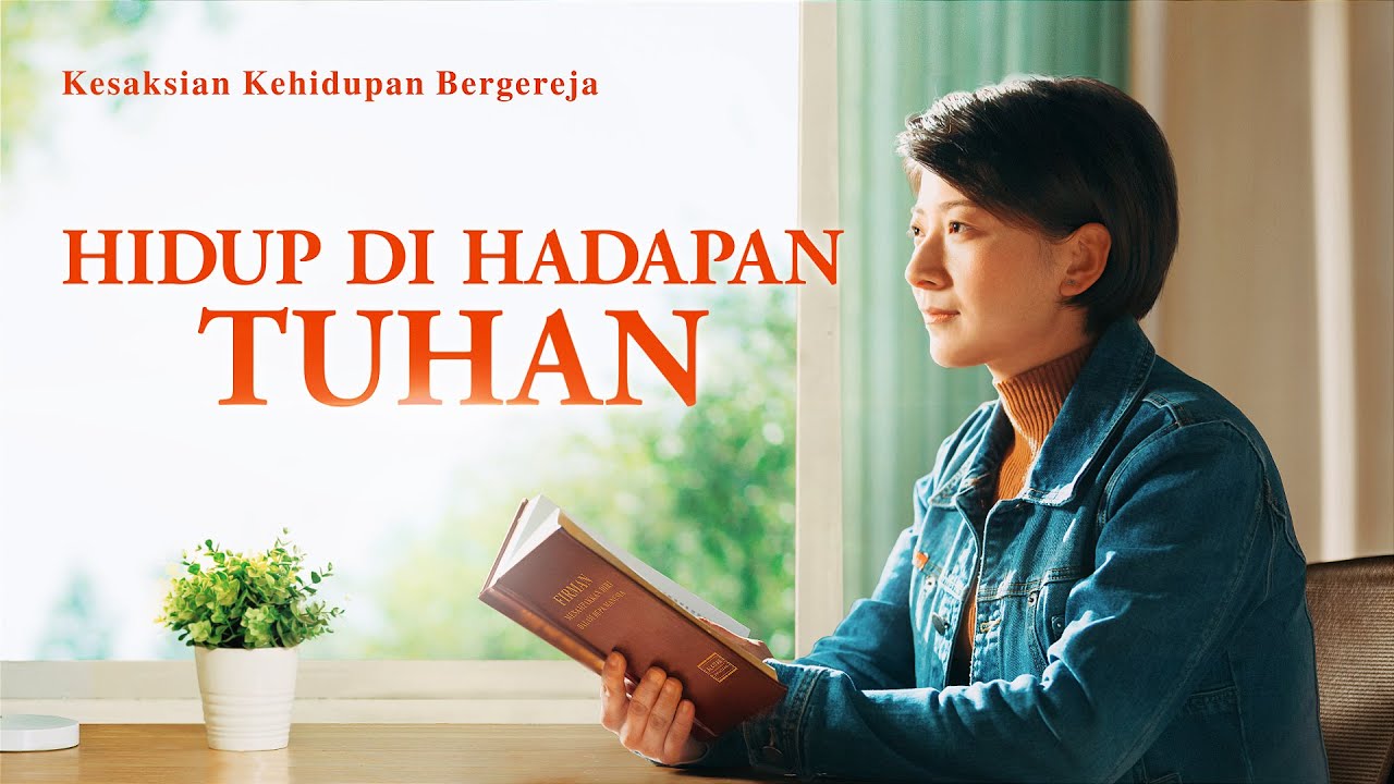 Kesaksian Kristen 2020 Hidup di Hadapan Tuhan Kilat