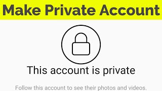 HowToMakeYourAccountPrivateOnInstagram-2019