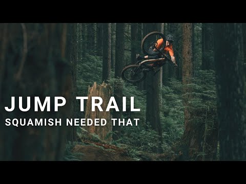 Squamish's Newest Jump Trail Is Opening!