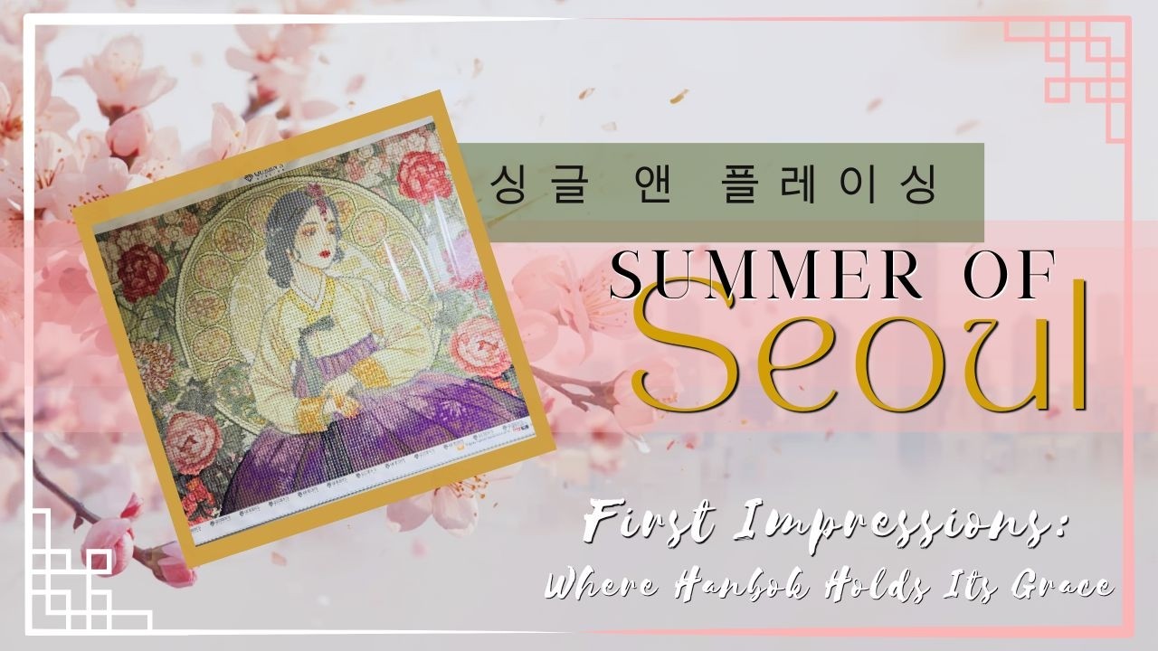Summer of Seoul: WIP & Chat - First Impressions - Queens Atelier featuring  @Artemis_dreams