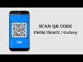 Scan QR Code From An Image Gallery
