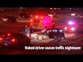 Naked man driving the wrong way down I-95 causes traffic nightmare