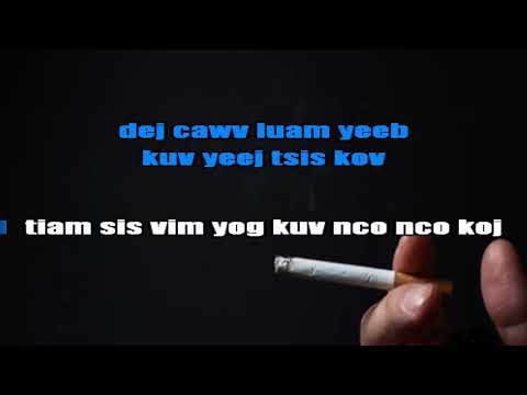 Lwb vwj - kuv liam vim koj karaoke