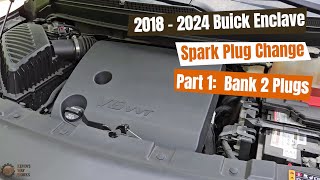 Buick Enclave Spark Plug Change 2018-2024 (Part 1) - Bank 2 Plugs