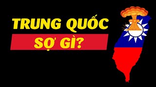 Sợ cái gì, mà Trung Quốc không dám chiếm Đài Loan??