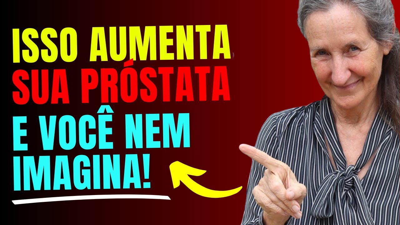 9 ALIMENTOS que Você Deve EVITAR se Sofre de AUMENTO DA PRÓSTATA! | Dra Barbara Oneill