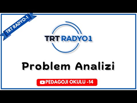 TRT Radyo - 14 | Problem Analizi