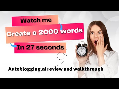 Autoblogging.ai review and tutorial -  Create a complete blog post with just the title !