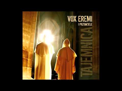 VOX EREMI - Kimże jest Ta - płyta TAJEMNICA - OFFICIAL - TEKST + GITARA