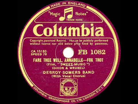 1935 Debroy Somers - Fare Thee Well, Annabelle (Brian Lawrance, vocal)