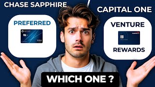 Chase Sapphire Preferred vs Capital One Venture Rewards | Be