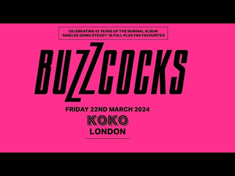 Buzzcocks - Live In London 'Koko' (22-March-2024)