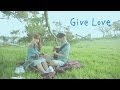 Akdong Musician(AKMU) - 'GIVE LOVE' M/V ...