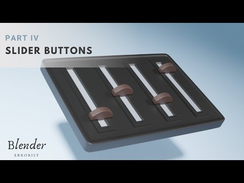 Slider Buttons Blender Tutorial - Part IV