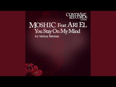 You Stay On My Mind (Michael & Levan and Stiven Rivic feat. Airwave Remix) feat. Ari El