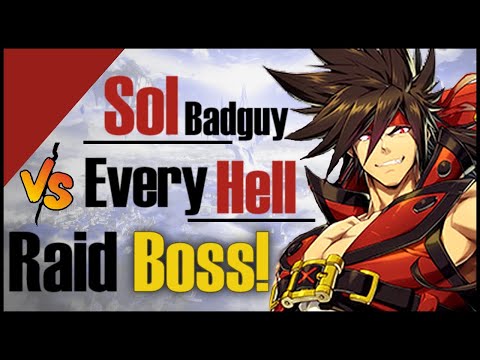 Epic 7: Sol Badguy Vs Every Hell Raid Boss! INSANE Showcase!