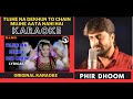 Tujhe Na Dekhun To Chain Karaoke Rang Kumar Alka