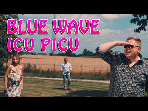 Blue Wave - Icu Picu (Official Video) 2021