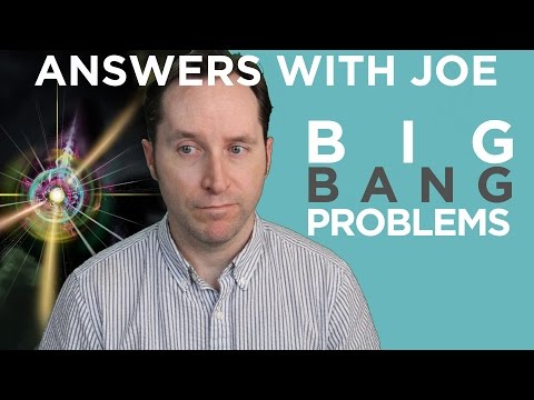 5 Major Problems With The Big Bang Theory | Answers With Joe