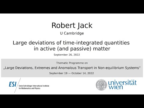Robert Jack - Large deviations of time-integrated quantities in active (and passive) matter