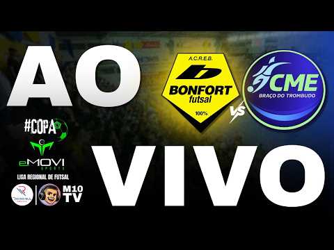 🔥 AO VIVO | BONFORT FUTSAL X CME BRAÇO DO TROMBUDO | COPA EMOVI SPORTS LIGA FUTSAL ALTO VALE 2026