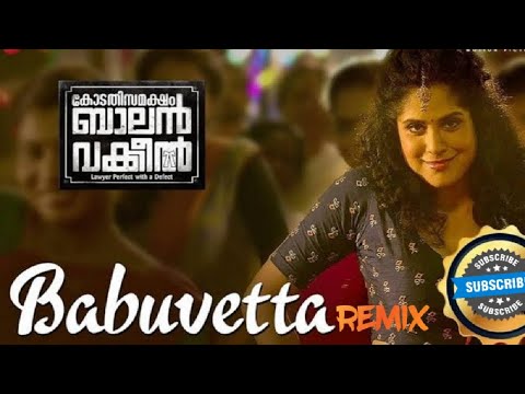 Babuvetta   Kodathi Samaksham Balan Vakkeel ｜ DJ Remix