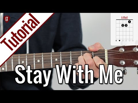Sam Smith - Stay With Me | Gitarren Tutorial Deutsch