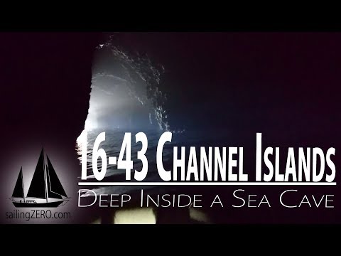 16-43_Channel Islands - Deep Inside a Sea Cave (sailing ZERO)