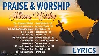 Hillsong Worship Songs 2024 With Lyrics 🙏 Best worship songs of all time ✝️ Goodness Of God, ...