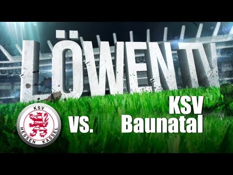 Löwen TV - KSV Baunatal vs. Hessen Kassel 0:2, 3.09.2013