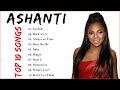 Ashanti S Sensational 2023 Mix Top 10 R B Hits Greatest Hits And Full Album
